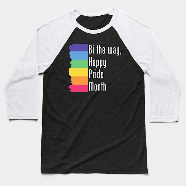 Bi the way, happy pride month, Pride Rainbow Palette Baseball T-Shirt by Artisan